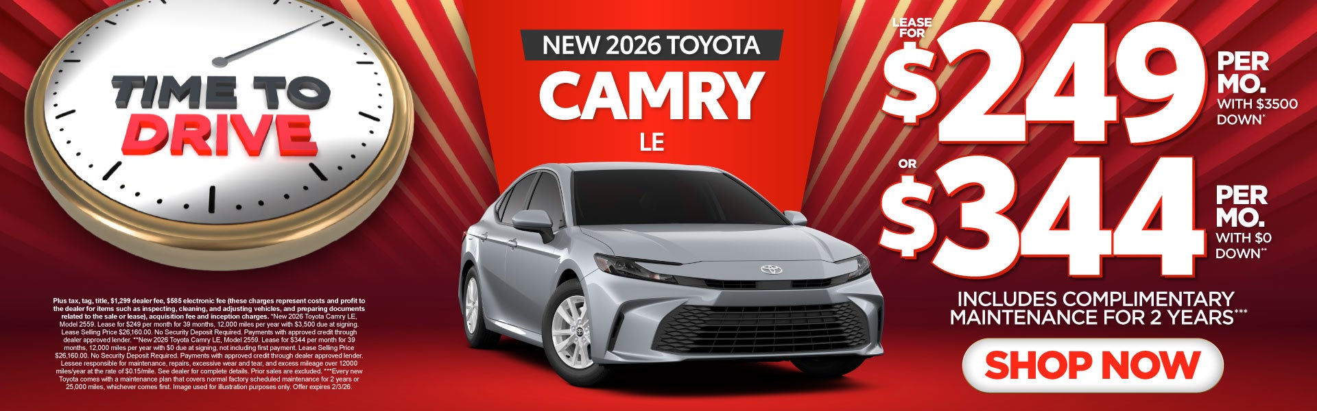 2026 Toyota Camry LE	Lease for $249 Per month with $3,500 do