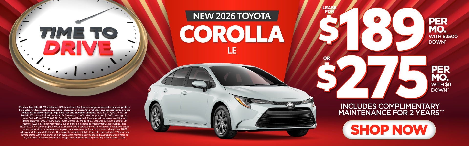 2026 Toyota Corolla LE	Lease for $189 Per month with $3,500 