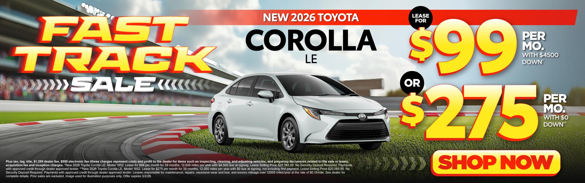 2026 Toyota Corolla LE	Lease for $99 Per month with $4,500 d