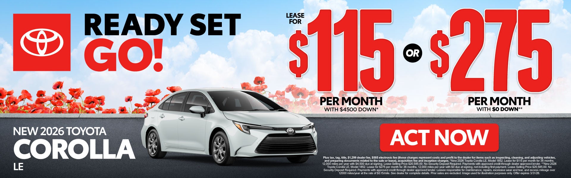 2026 Toyota Corolla LE	Lease for $115 Per month with $4,500 
