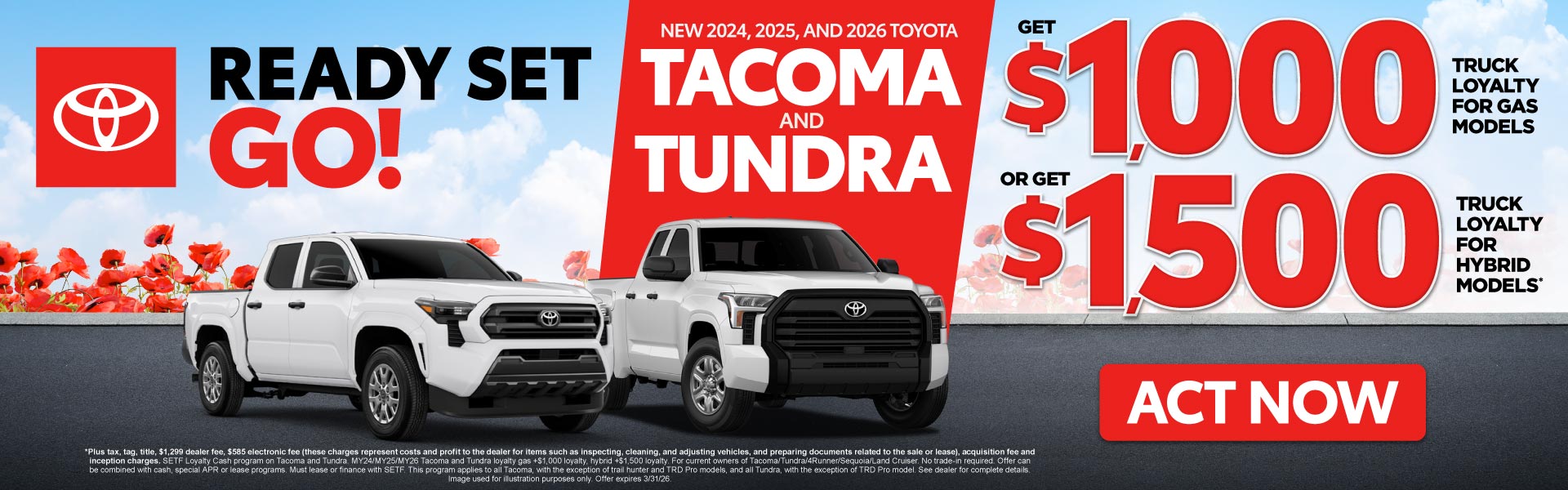New 2024, 2025, and 2026 Toyota Tacoma and Tundra	"Get $1,0