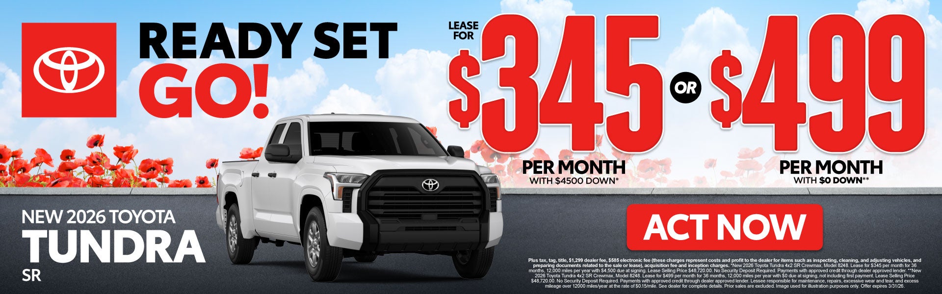 2026 Toyota Tundra SR	 Lease for $345 Per month with $4500 d