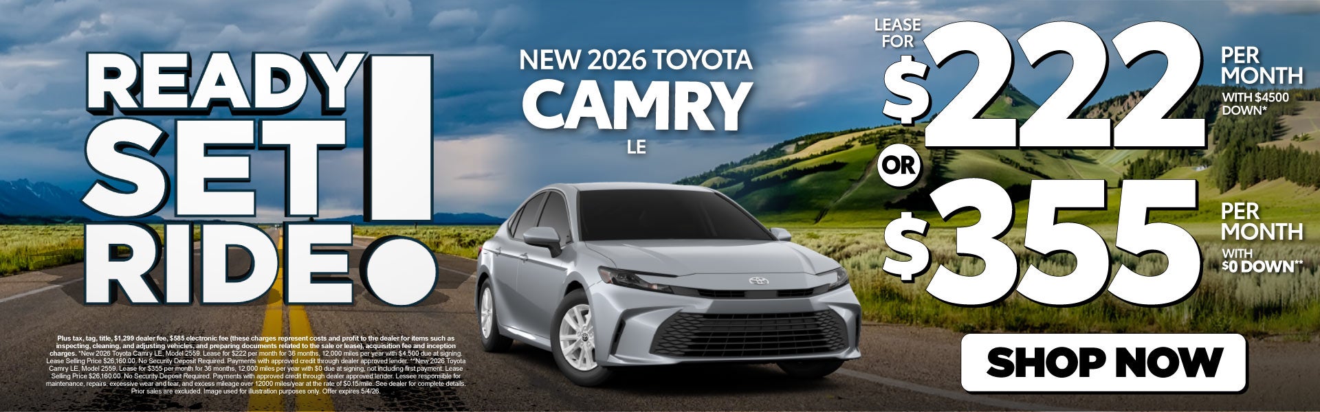 2026 Toyota Camry LE	Lease for $222 Per month with $4,500 do