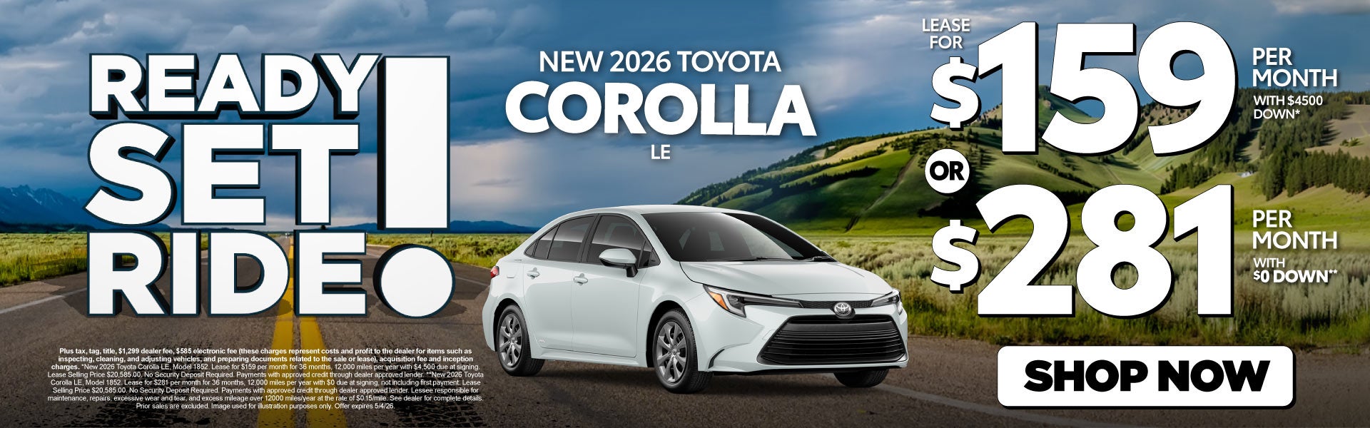2026 Toyota Corolla LE	Lease for $159 Per month with $4,500 