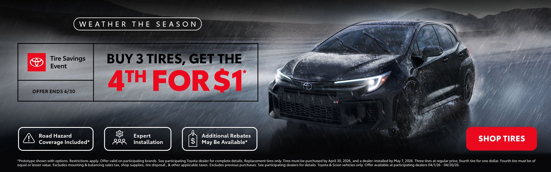 Buy 3 Tires Get The 4th For $1