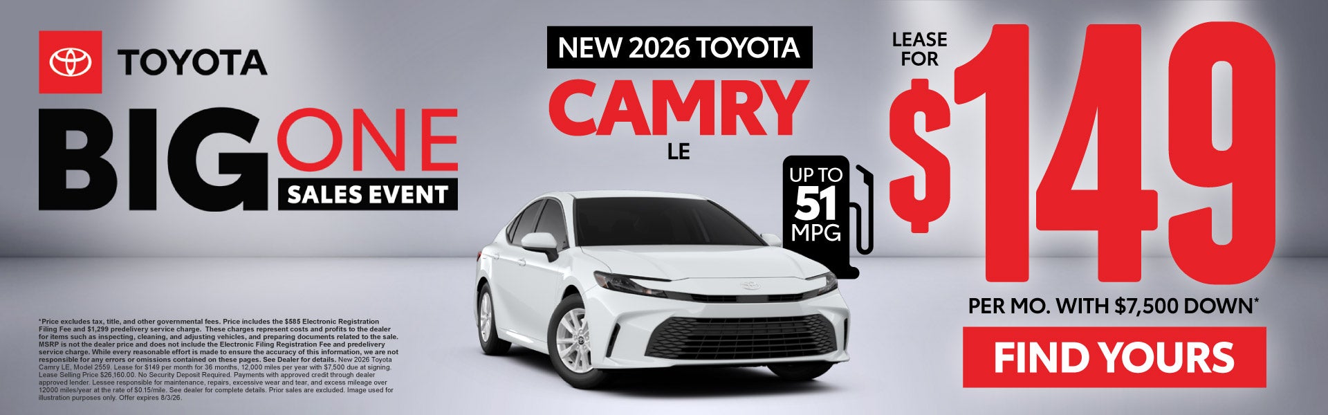 2026 Toyota Camry LE	Lease for $149 Per month with $7,500 do