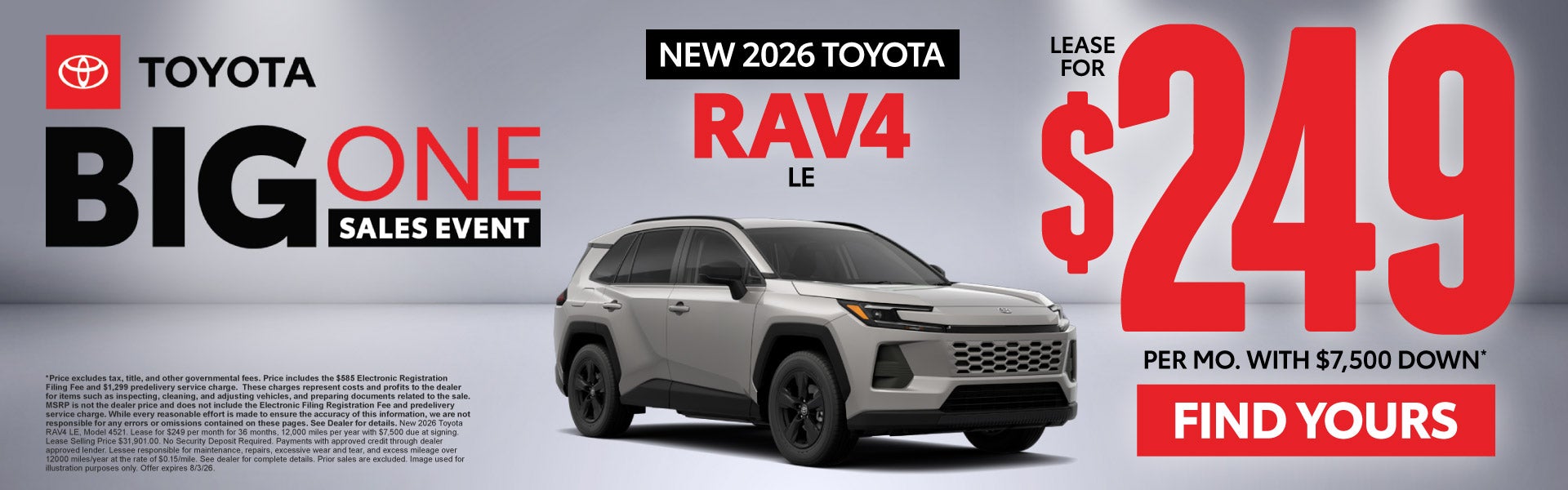 2026 Toyota Rav4 LE	Lease for $249 Per month with $7,500 dow
