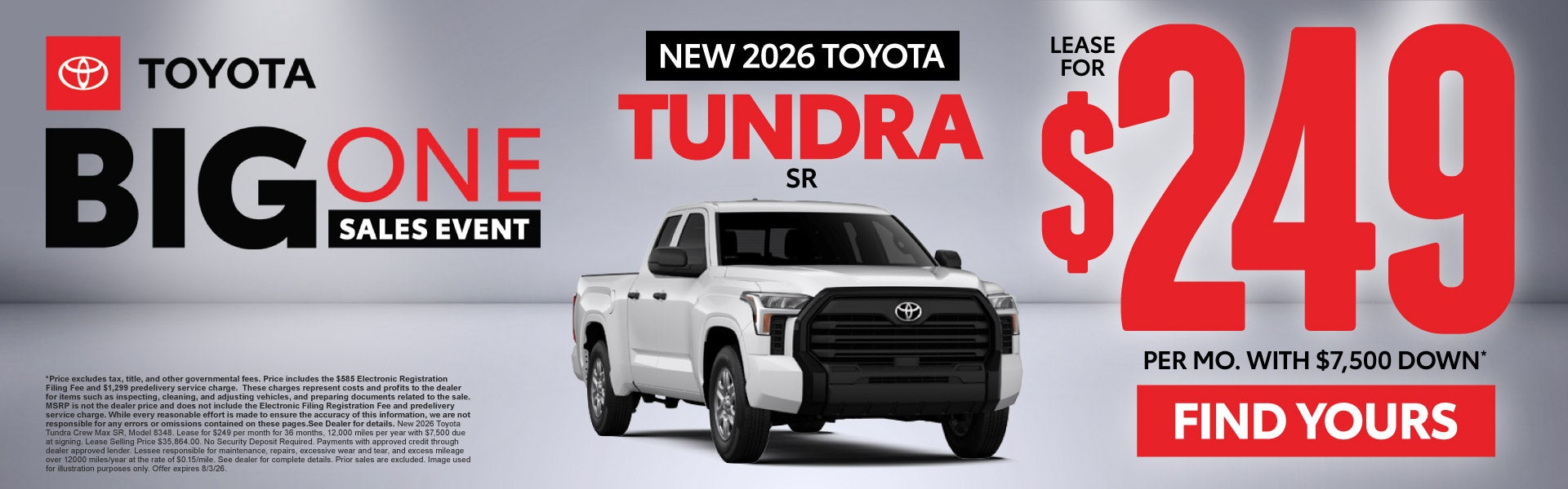 2026 Toyota Tundra SR	Lease for $249 Per month with $7,500 d
