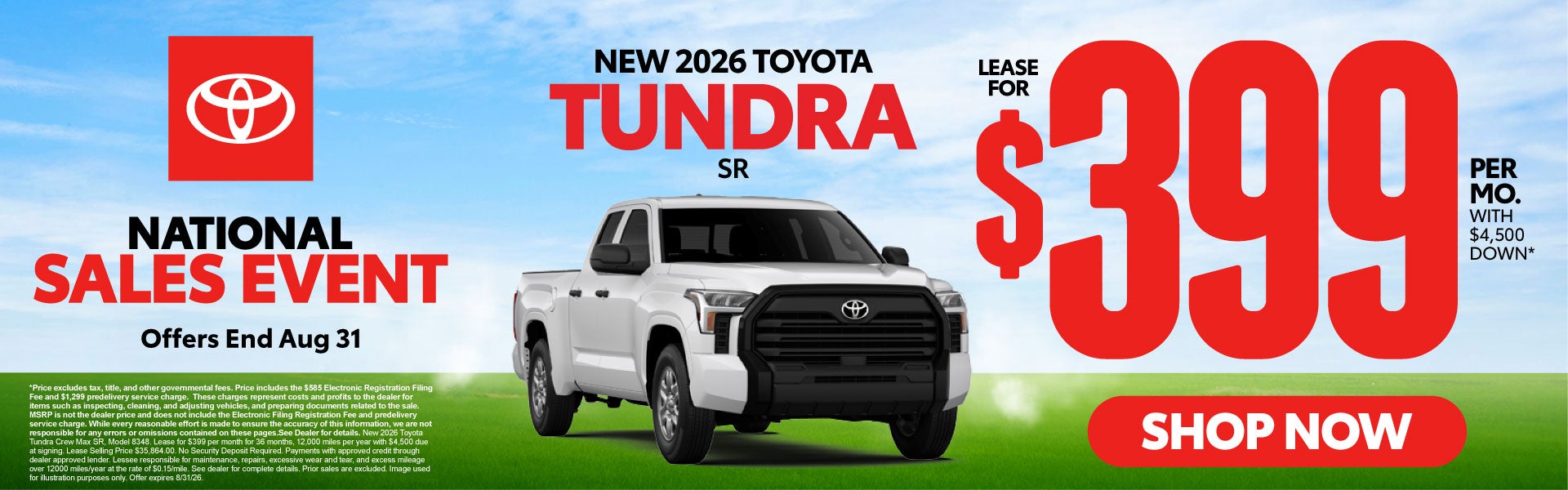 2026 Toyota Tundra SR	Lease for $399 Per month with $4,500 d