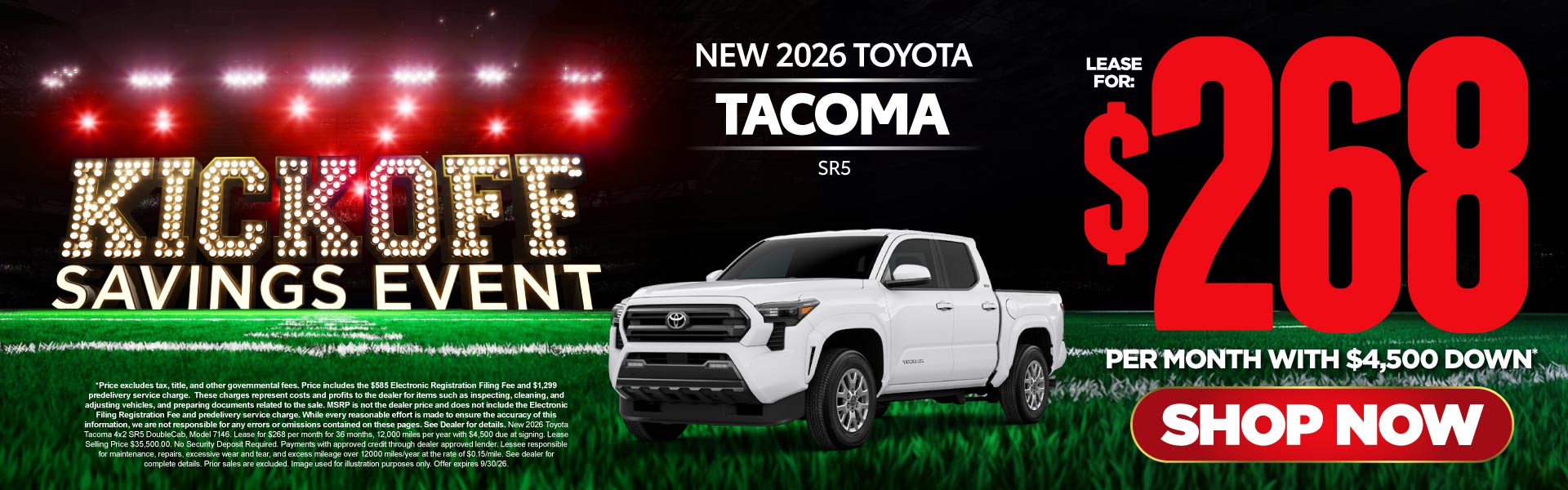 2026 Toyota Tacoma SR5	Lease for $268 Per month with $4,500 